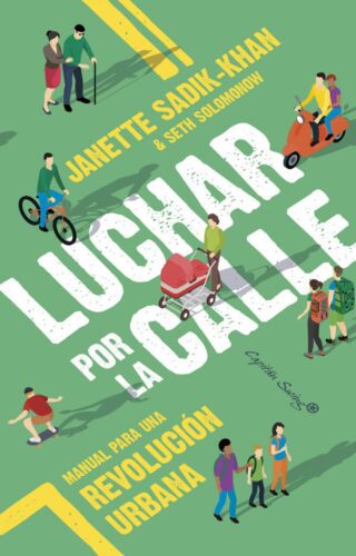 Janette-Sadik-Khan-Seth-Solomonow-Luchar-por-la-calle